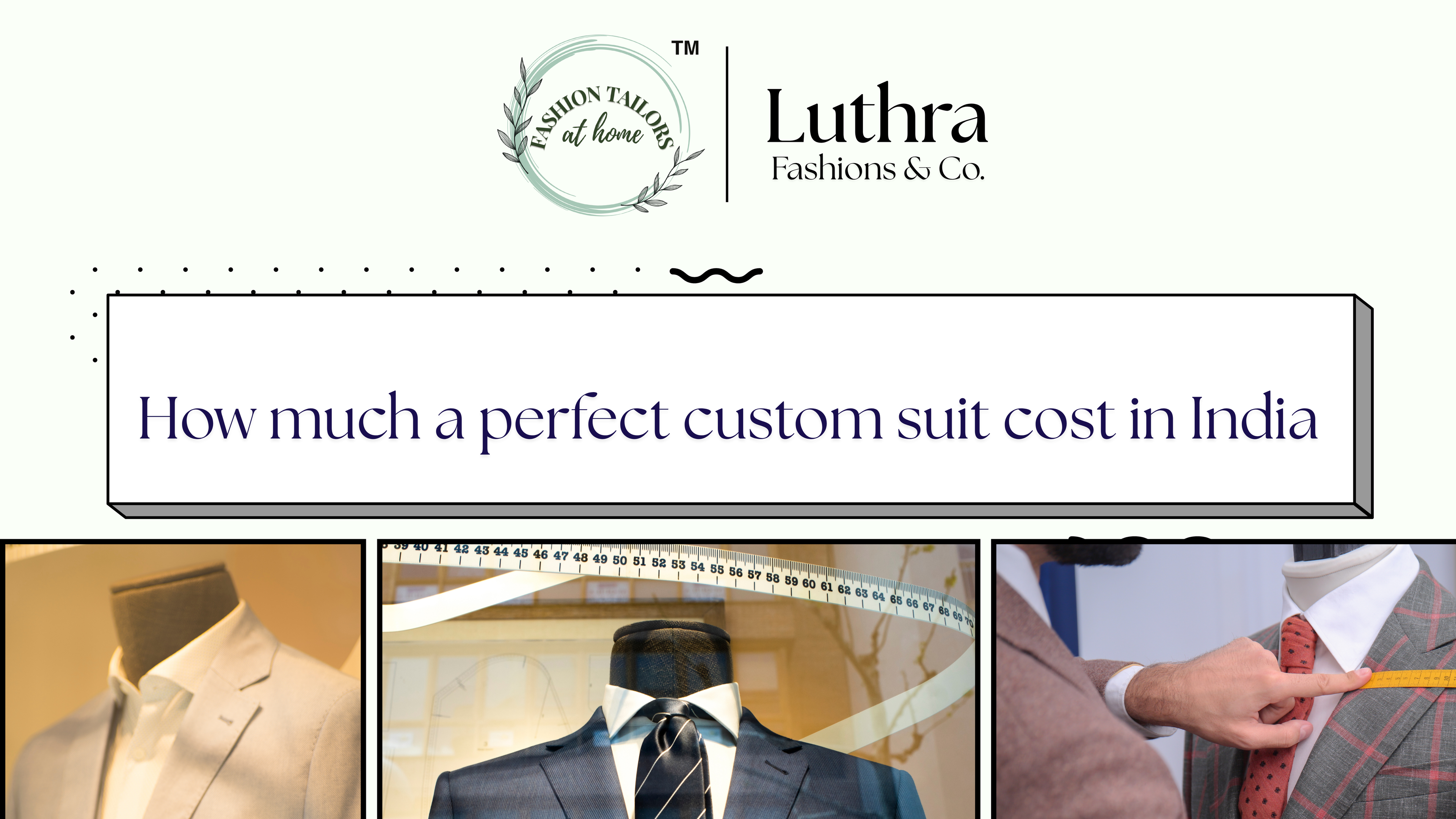 How Much Does a Perfect Custom Suit Cost in India?