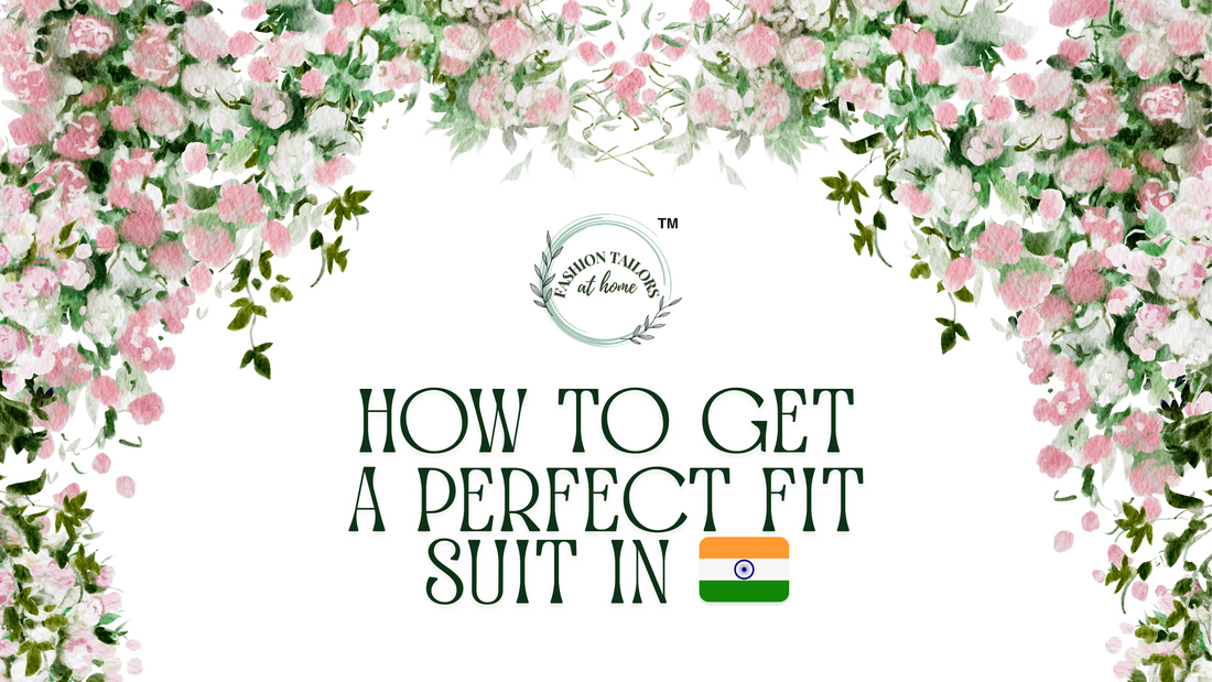 How to Get the Perfect Suit Stitched in India Before Your Overseas Wedding