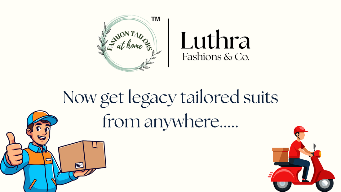 Now Get Legacy Tailored Suits from Anywhere: Premium Custom Menswear Delivered Across India & Worldwide