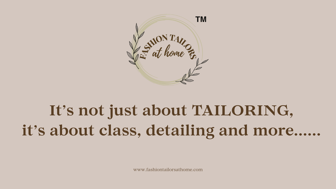 Tailoring Is More Than Stitching: The Art of Class, Detail, and Perfect Fit
