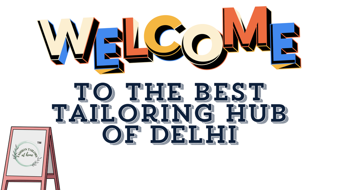 Welcome to the Best Tailoring Hub of Delhi: Where Global Craftsmanship Meets Perfect Fit
